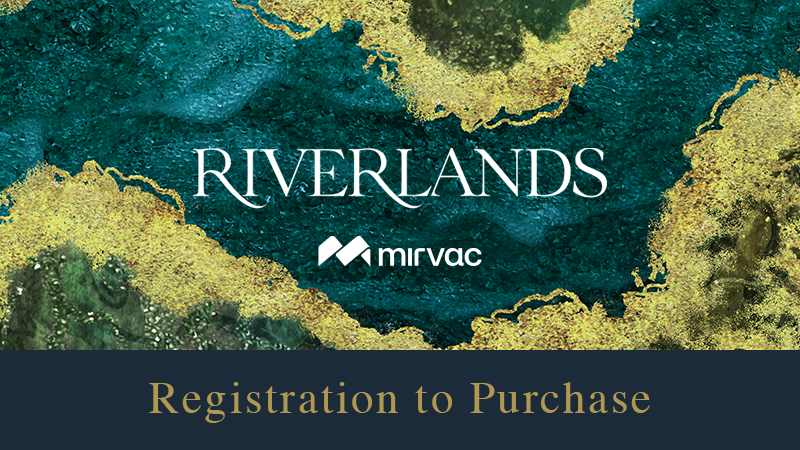 Riverlands - Registration to Purchase - Coming Soon!